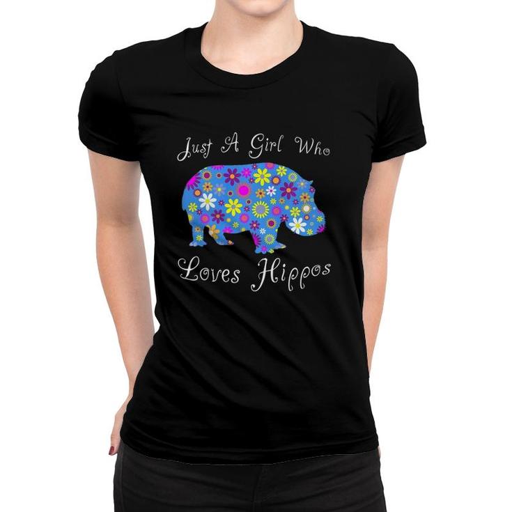 Cute Hippopotamus Gifts Women - Just A Girl Who Loves Hippos  Women T-shirt