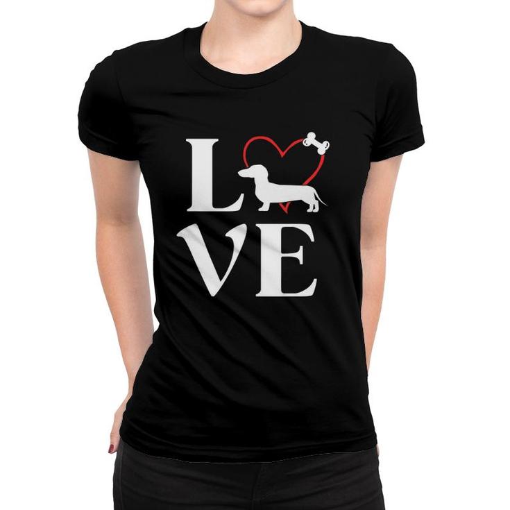 Dachshund Gifts Love Dogs Ts For Women Dog Mama Women T-shirt