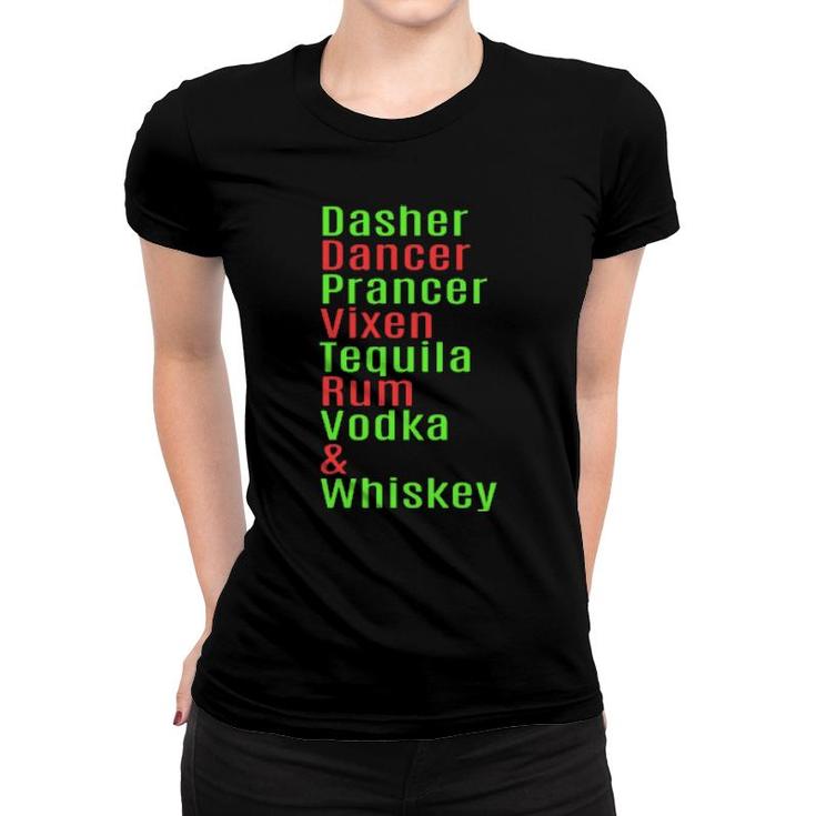Dasher Dancer Rum Vodka Whiskey Christmas Reindeer  Women T-shirt