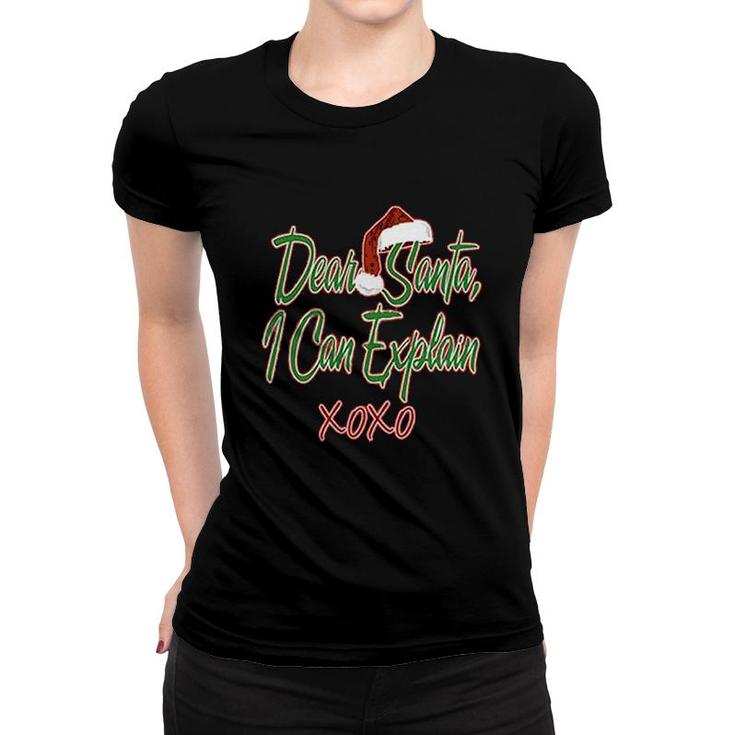 Dear Santa I Can Explain Bad Behaviour Women T-shirt