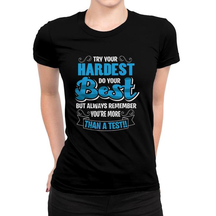 Do Your Best Test Day Testing S For Women Teachers Women T-shirt