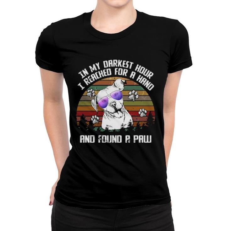 Dog I Reach For A Hand And Found A Paw Pitbull 30 Paws Women T-shirt