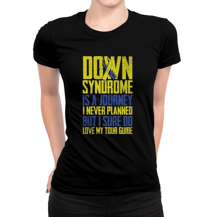 Down Syndrome Quote Awareness Ribbon Family Support Women T-shirt