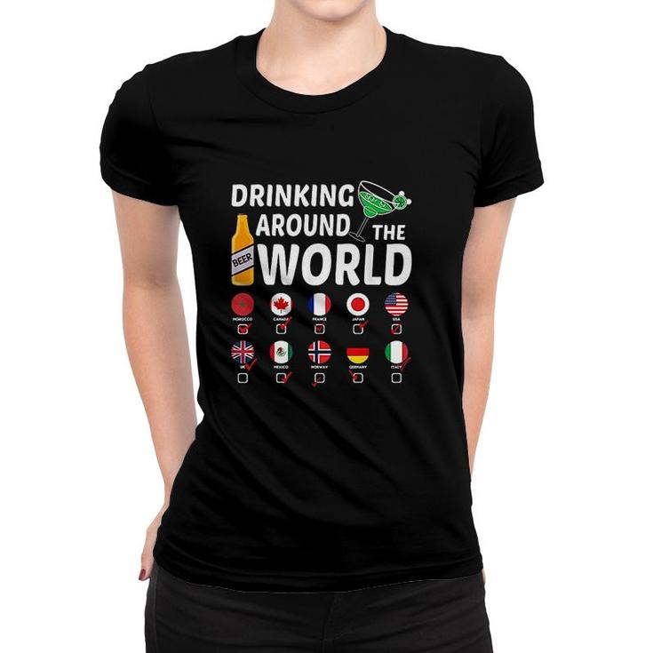 Drink Around The World Drinking Lover Gifts Women T-shirt