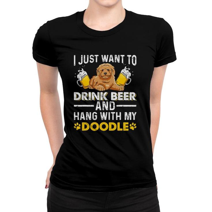 Drink Beer Hang With My Doodle T Goldendoodle Lover Women T-shirt