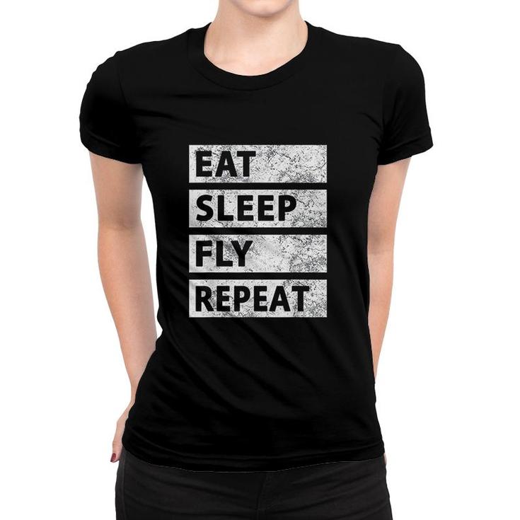 Drone Pilot Eat Sleep Fly Pilot Women T-shirt