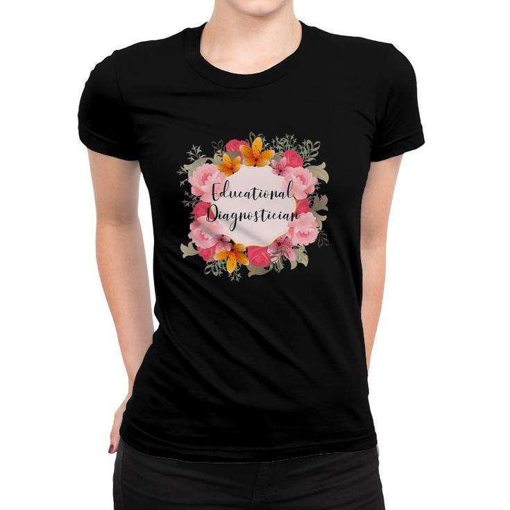 Educational Diagnostician Special Education Teacher Women T-shirt