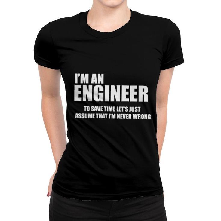 Engineer To Save Time Women T-shirt