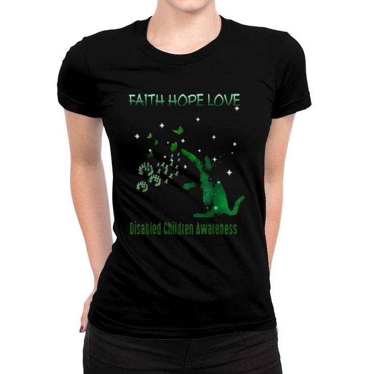 Faith Hope Love Disabled Children Awareness  Women T-shirt