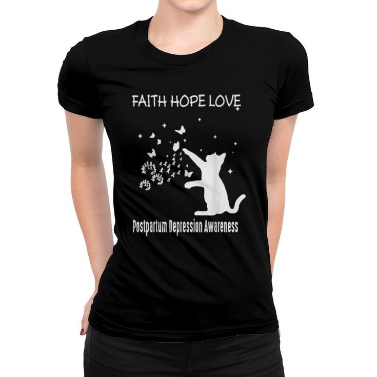 Faith Hope Love Postpartum Depression Awareness  Women T-shirt