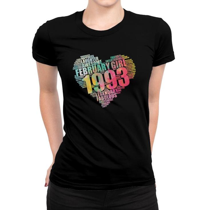 February Girl 1993 Awesome Fabulous Big Heart 29Th Birthday Women T-shirt