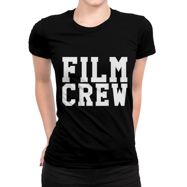 Film Crew Tv Camera Production Women T-shirt