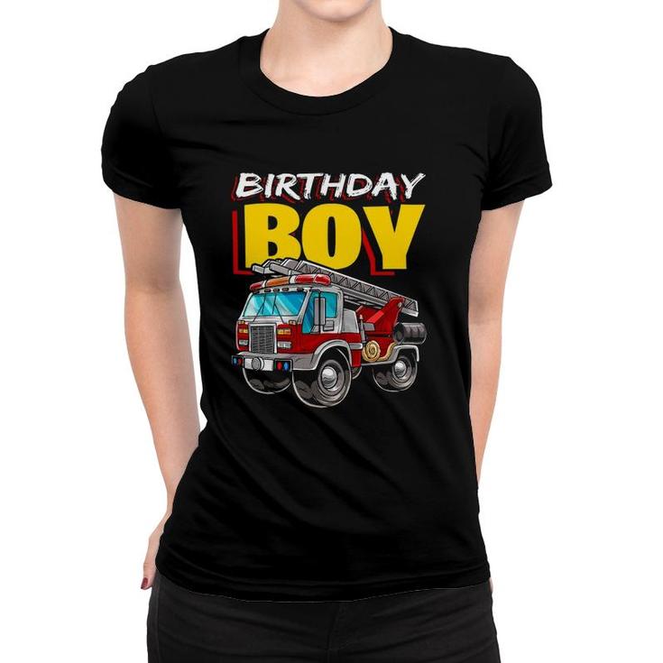 Firefighter Birthday Boy Matching Family Fireman Fire Truck Women T-shirt