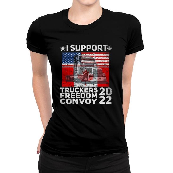 Freedom Convoy 2022 In Support Of Truckers Let's Go Women T-shirt