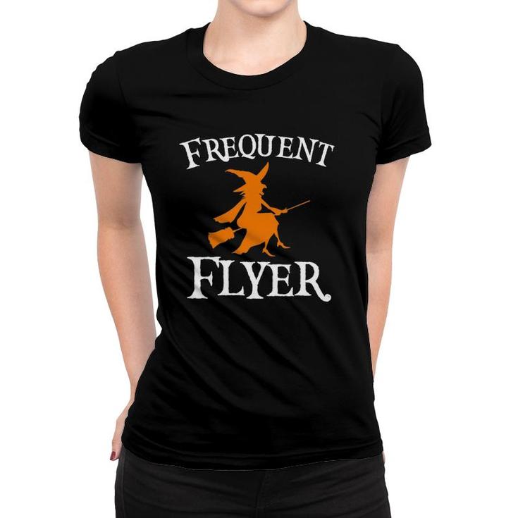 Frequent Flyer Witch Perfect Halloween Gift Women T-shirt