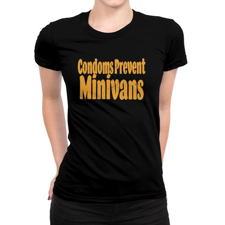 Fun Condoms Prevent Minivans Vintage Distressed Gift Women T-shirt