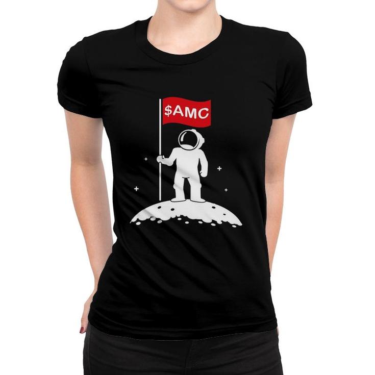 Funny Amc Stock Market Space Moon Astronaut Women T-shirt