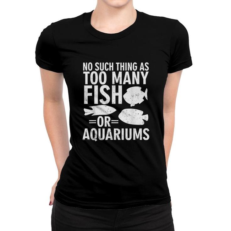Funny Aquarium Fish Lover Women T-shirt