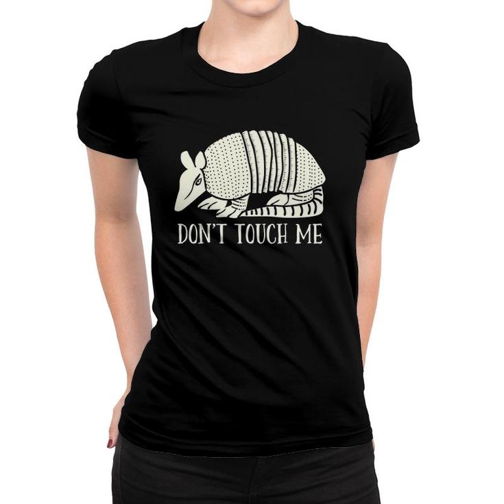 Funny Armadillo Don't Touch Me Graphic Pullover Women T-shirt