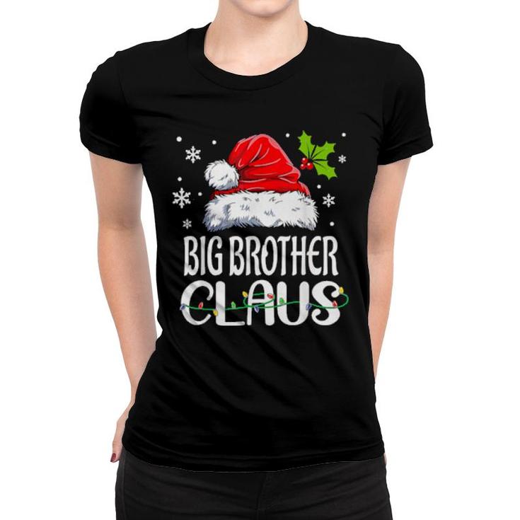 Funny Big Brother Claus Christmas Pajamas Santa  Women T-shirt