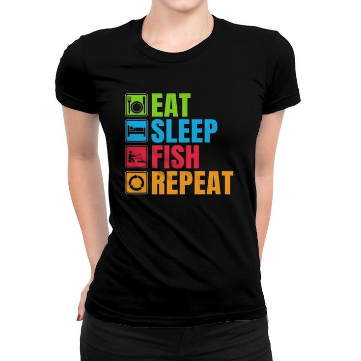 Funny Fishing Gift Eat Sleep Fish Repeat Women T-shirt