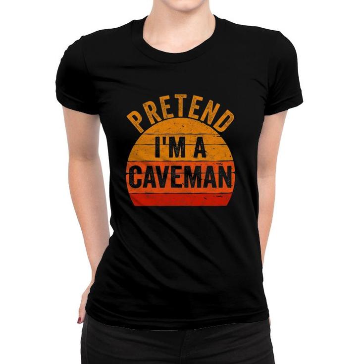 Funny Lazy Halloween Costume Gift Pretend I'm A Caveman Women T-shirt