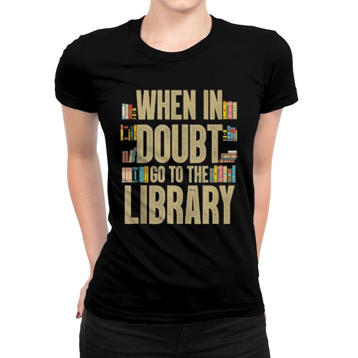 Funny Library Design Book Reader Reading Librarian  Women T-shirt