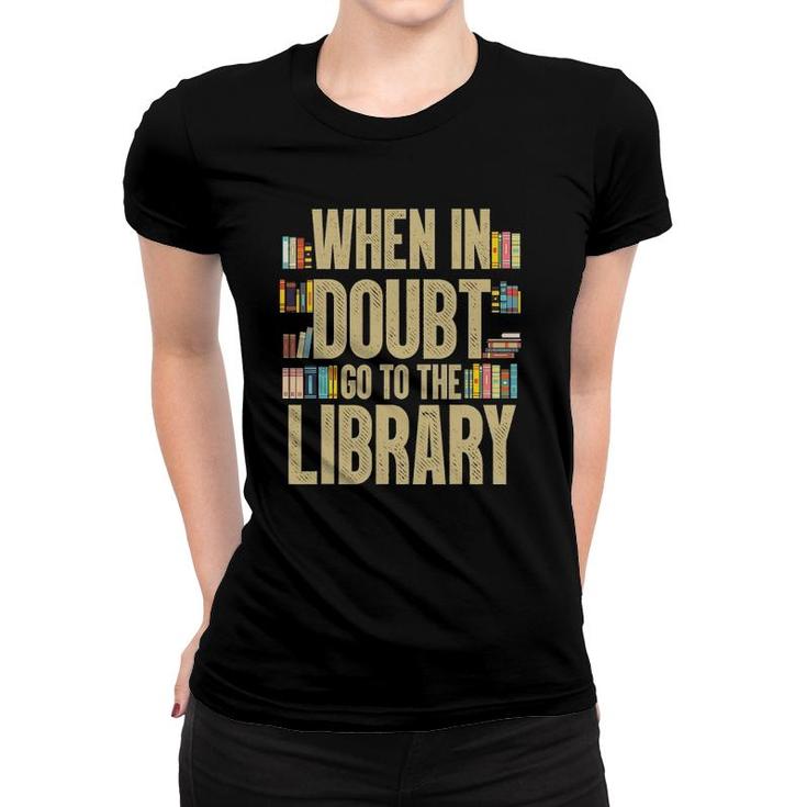 Funny Library Design Men Women Book Reader Reading Librarian Women T-shirt