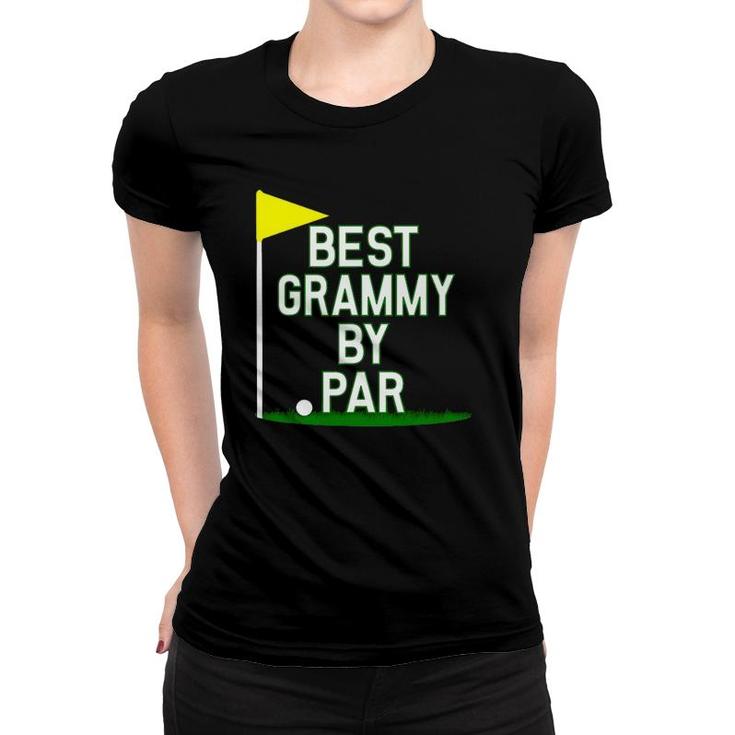 Funny Mother's Day Best Grammy By Par Golf Gift Women T-shirt