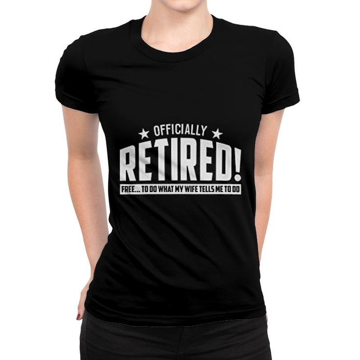 Funny Retirement Anniversary Women T-shirt