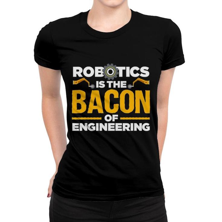 Funny Robotics Art For Men Women Robot Engineers Women T-shirt