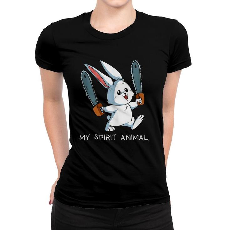 Funny Spirit Animal Loony Chainsaw Bunny Crazy Rabbit  Women T-shirt