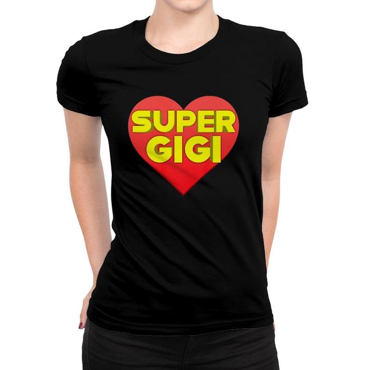 Funny Superhero Super Gigi Mother's Day Hero Women T-shirt