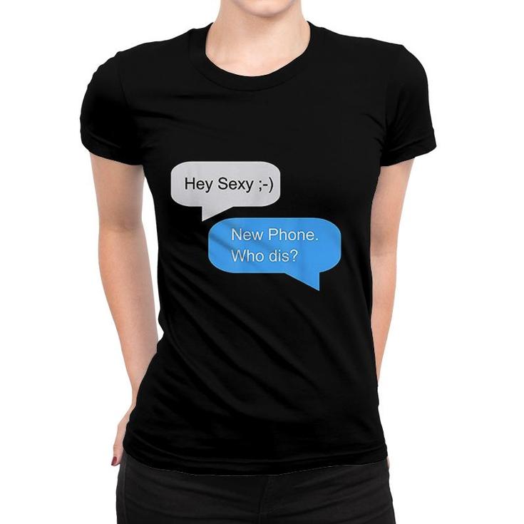 Funny Text Message Women T-shirt