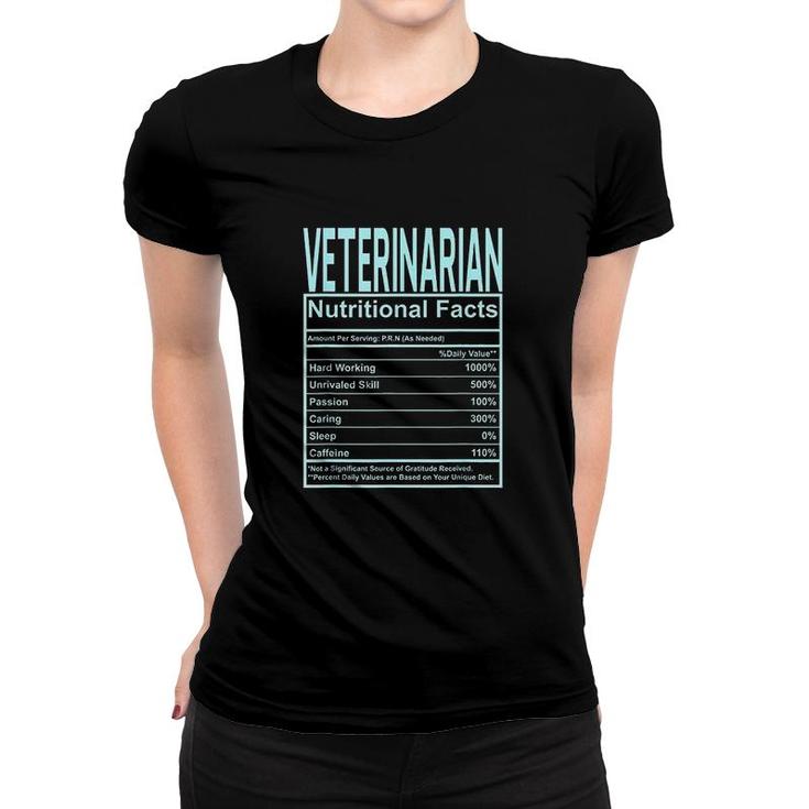 Funny Veterinarian Nutrition Facts Women T-shirt