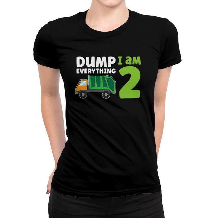 Garbage Truck Dump Everything I Am 2 Ver2 Women T-shirt