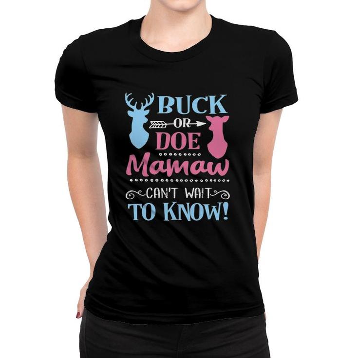 Gender Reveal Buck Or Doe Mamaw Loves You Baby Party Women T-shirt