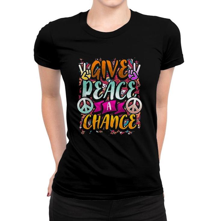 Give Peace A Chance Flower Power Hippie Retro 60S 70S Women T-shirt