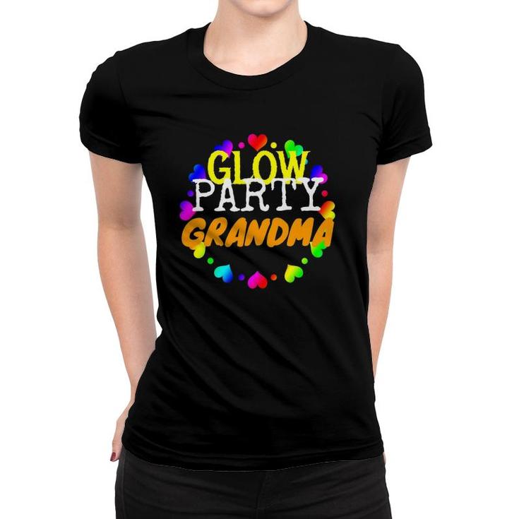 Glow Party Birthday Party  - Grandma Women T-shirt