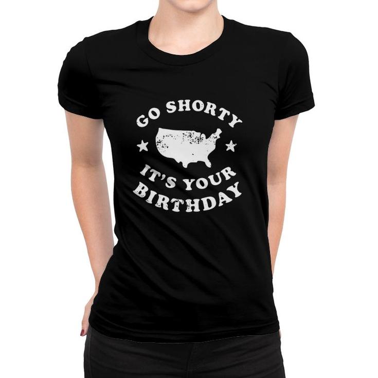 Go Shorty It's Your Birthday Vintage American Map 4Th Of July Party Women T-shirt