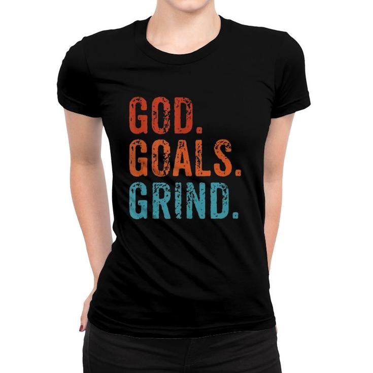 God Goals Grind Faith Christian Religious Vintage Retro  Women T-shirt