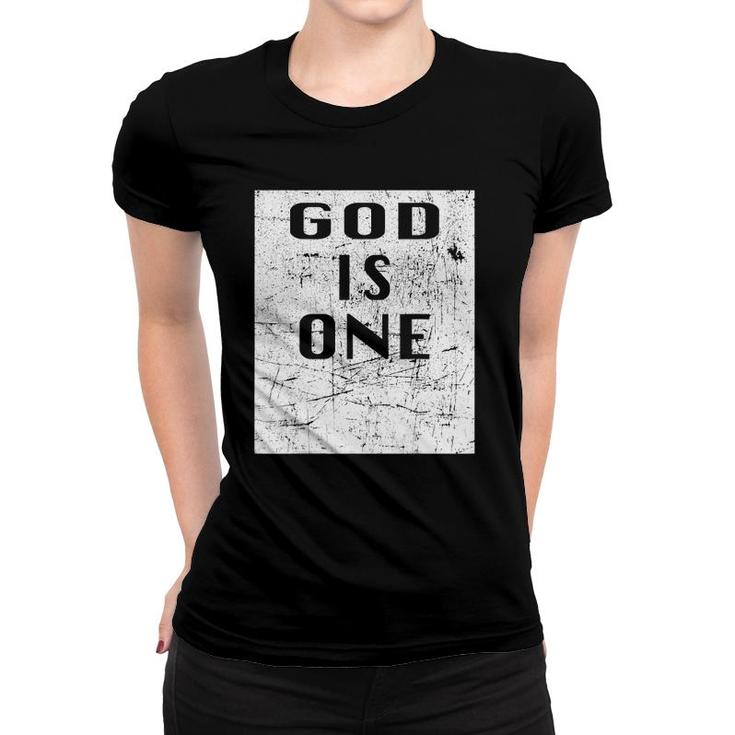 God Is One Christian Apostolic Pentecostal Women T-shirt