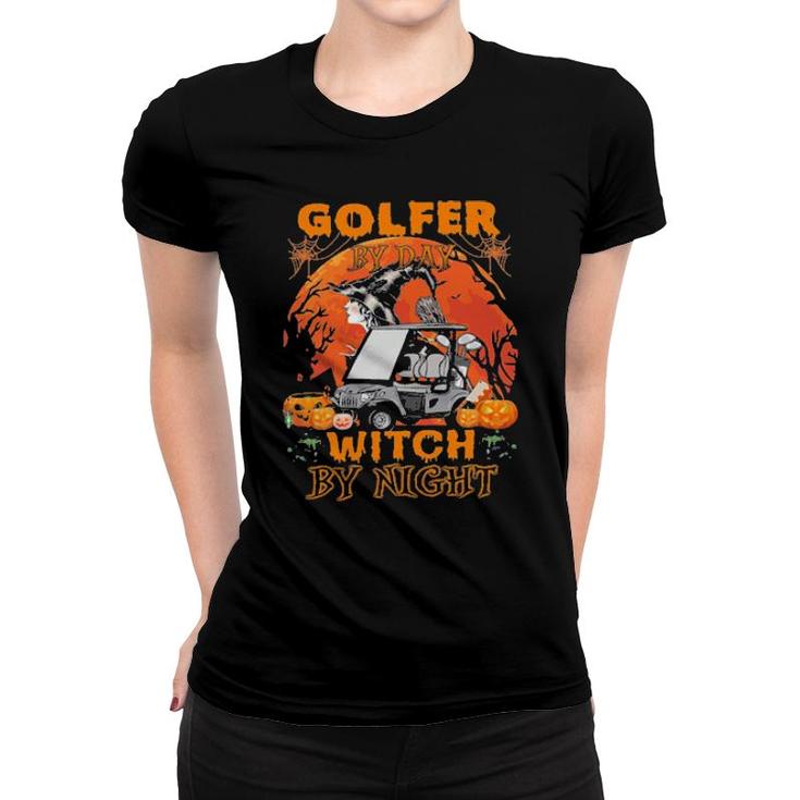 Golf Cart Golfer By Day Witch By Night Halloween  Women T-shirt