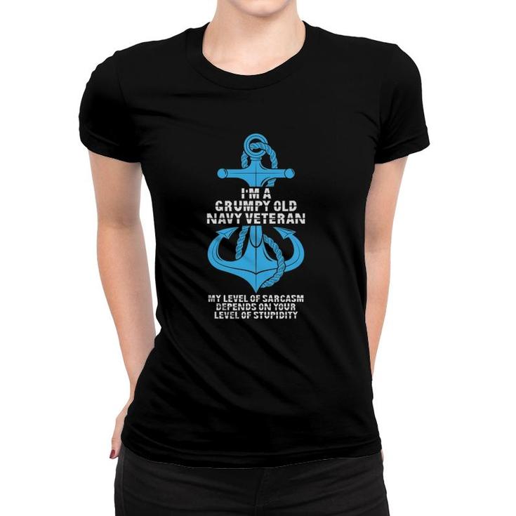 Grumpy Old Vet Navy Vet - Sarcasm Depends On Stupidity Women T-shirt