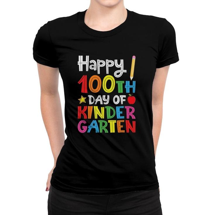 Happy 100Th Day Of Kindergarten Gift For Teacher Or Student Women T-shirt