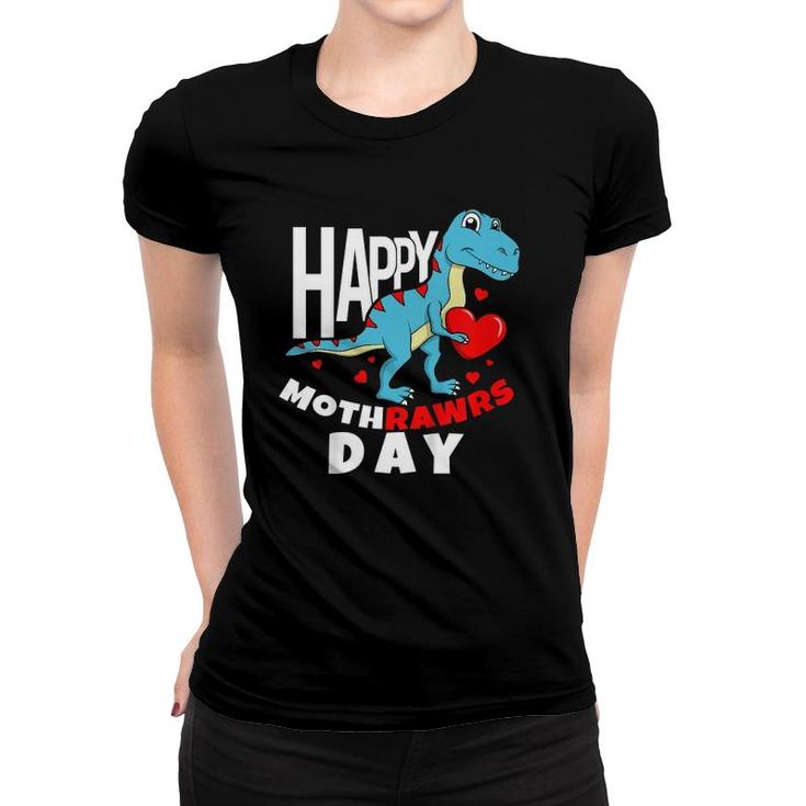 Happy Mother's Day Son For Mom Rawr Trex Dino Toddler Boy Women T-shirt