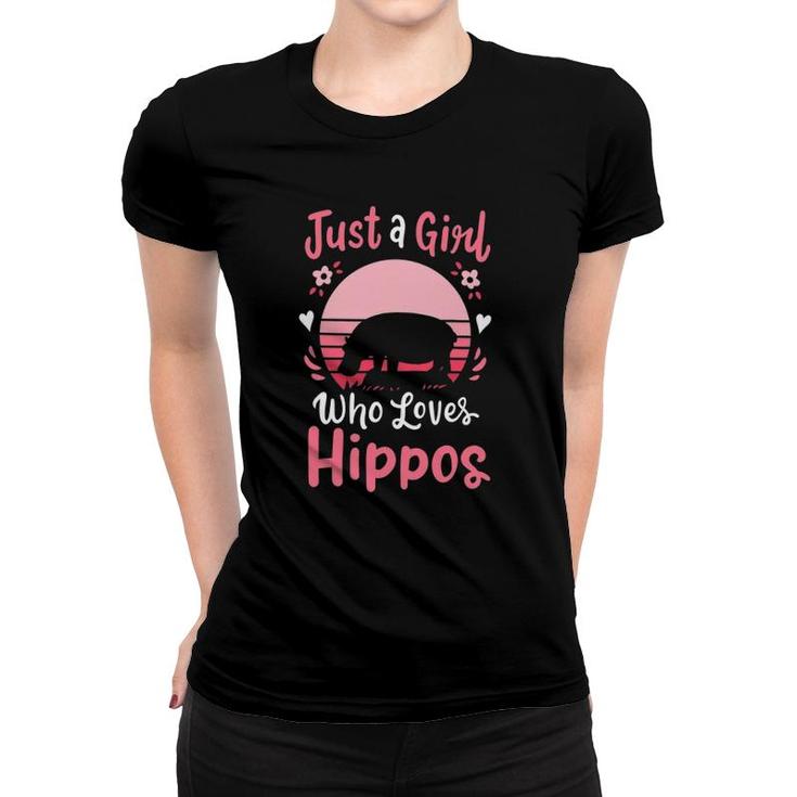 Hippo Hippopotamus Just A Girl Who Loves Hippos Women T-shirt