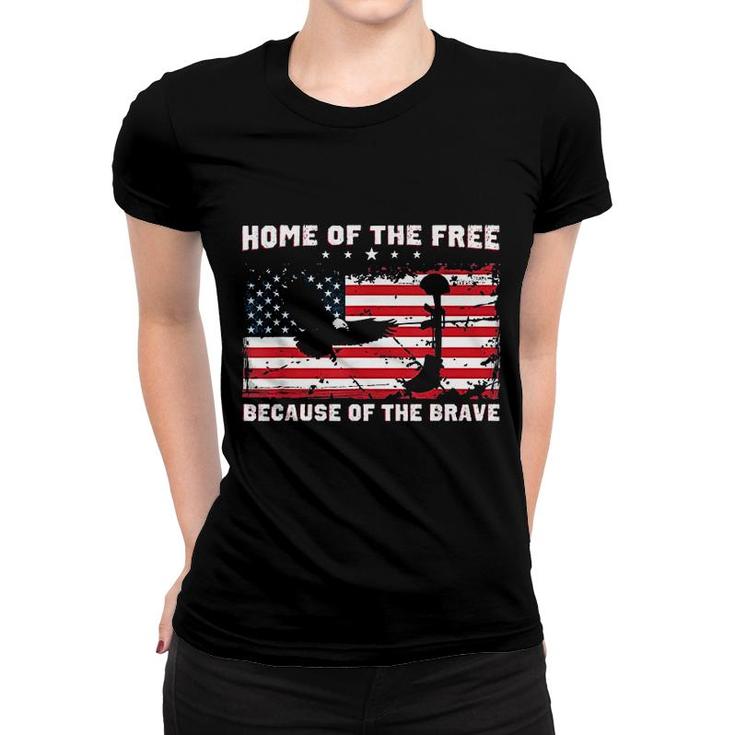 Home Of The Free Because Of The Brave Women T-shirt