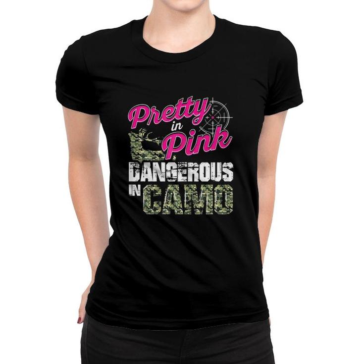 Hunting For Women Dangerous In Camo Deer Hunter Women T-shirt