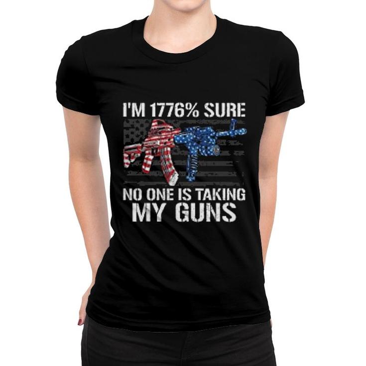 I Am 1776 Percent Sure Women T-shirt